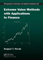 Extreme Value Methods With Applications To Finance (Chapman & Hall/Crc Monographs On Statistics & Applied Probability)