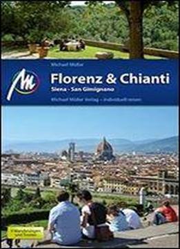 Florenz & Chianti, Siena, San Gimignano