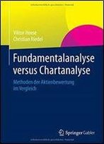Fundamentalanalyse Versus Chartanalyse: Methoden Der Aktienbewertung Im Vergleich