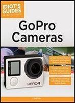 Gopro Cameras (Idiot's Guides)