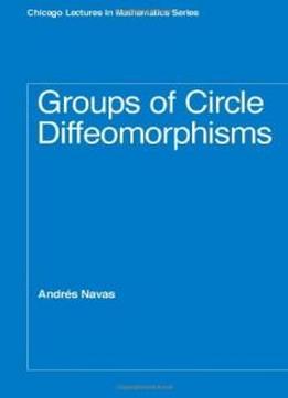 Groups Of Circle Diffeomorphisms (chicago Lectures In Mathematics)