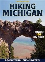 Hiking Michigan - 2nd Edition (America's Best Day Hiking Series)