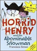 Horrid Henry And The Abominable Snowman