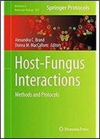 Host-Fungus Interactions: Methods And Protocols (Methods In Molecular Biology)