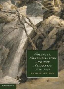 Idleness, Contemplation And The Aesthetic, 1750-1830 (cambridge Studies In Romanticism)