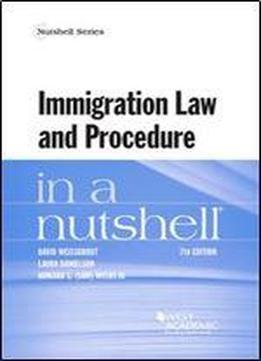 Immigration Law And Procedure In A Nutshell (nutshells)