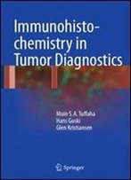 Immunohistochemistry In Tumor Diagnostics