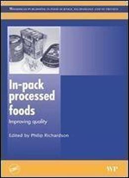 In-pack Processed Foods: Improving Quality