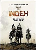 Indeh: A Story Of The Apache Wars