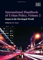 International Handbook Of Urban Policy, Volume 2. Issues In The Developed World