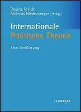 Internationale Politische Theorie: Eine Einfuhrung