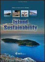 Island Sustainability (Wit Transactions On Ecology And The Enviromnment)
