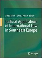 Judicial Application Of International Law In Southeast Europe