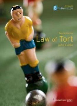 Law Of Tort (foundation Studies In Law Series)