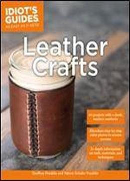 Leather Crafts (idiot's Guides)