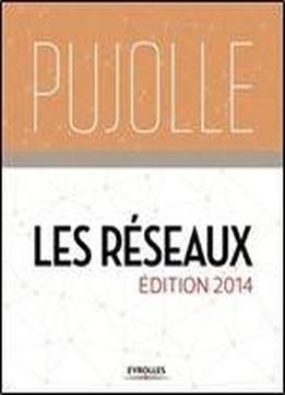 Les Reseaux (8e Edition)