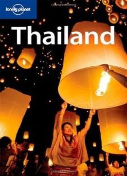 Lonely Planet Thailand (country Travel Guide)