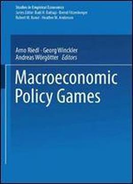 Macroeconomic Policy Games (studies In Empirical Economics)