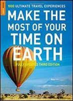 Make The Most Of Your Time On Earth 3 (Rough Guides)