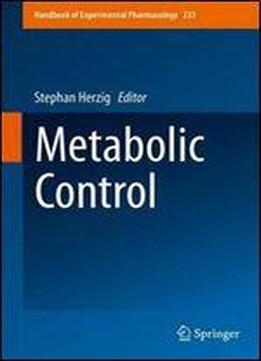 Metabolic Control (handbook Of Experimental Pharmacology)