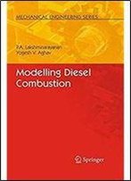 Modelling Diesel Combustion (Mechanical Engineering Series)