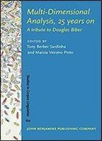 Multi-Dimensional Analysis, 25 Years On: A Tribute To Douglas Biber (Studies In Corpus Linguistics)