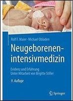 Neugeborenenintensivmedizin: Evidenz Und Erfahrung