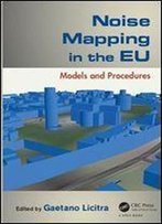Noise Mapping In The Eu: Models And Procedures