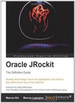 Oracle Jrockit: The Definitive Guide