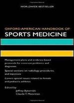 Oxford American Handbook Of Sports Medicine (Oxford American Handbooks Of Medicine)