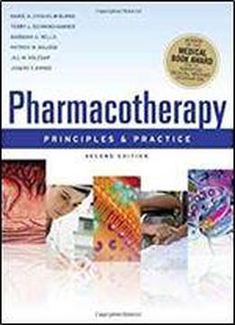 Pharmacotherapy Principles And Practice, Second Edition (chisholm-burns, Pharmacotherapy)