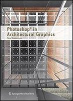 Photoshop In Architectural Graphics