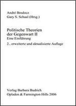 Politische Theorien Der Gegenwart Ii: Eine Einfuhrung, 2. Auflage