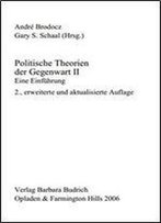 Politische Theorien Der Gegenwart Ii: Eine Einfuhrung, 2. Auflage