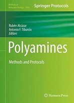 Polyamines: Methods And Protocols (Methods In Molecular Biology)