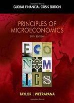 Principles Of Microeconomics: Global Financial Crisis Edition (With Global Economic Crisis Gec Resource Center Printed Access Card)