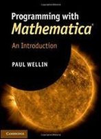 Programming With Mathematica: An Introduction