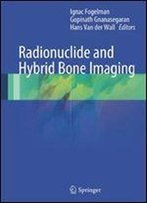 Radionuclide And Hybrid Bone Imaging