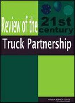 Review Of The 21st Century Truck Partnership, Second Report