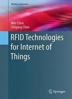 Rfid Technologies For Internet Of Things (Wireless Networks)