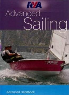 Rya Dinghy Sailing - Advanced Handbook