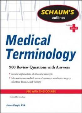 Schaum's Outline Of Medical Terminology (schaum's Outline Series)