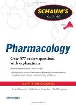 Schaum's Outline Of Pharmacology (schaum's Outline Series)