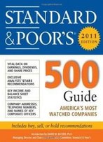 Standard & Poor''S 500 Guide, 2011 Edition (Standard & Poor's 500 Guide)