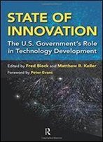 State Of Innovation: The U.S. Government's Role In Technology Development
