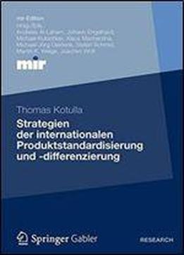 Strategien Der Internationalen Produktstandardisierung Und -differenzierung (mir-edition)