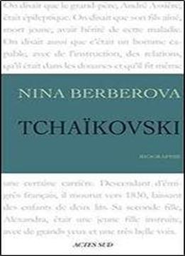 Tchaikovski: Biographie (versione Francais De L'auteur)