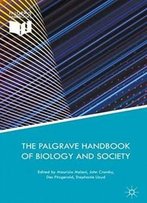 The Palgrave Handbook Of Biology And Society