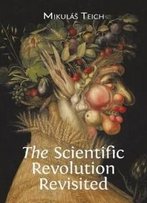 The Scientific Revolution Revisited