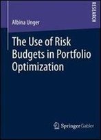 The Use Of Risk Budgets In Portfolio Optimization